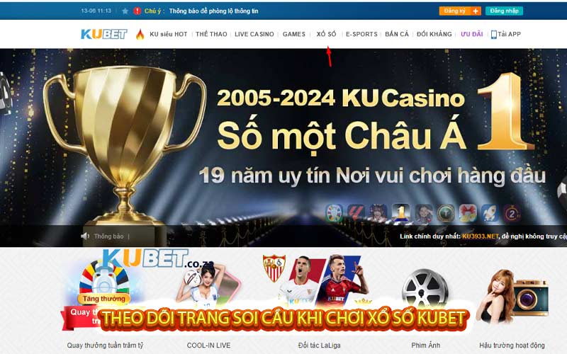 Theo dõi trang soi cầu khi chơi Xổ Số Kubet